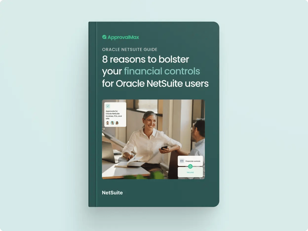 8 reasons to bolster your financial controls for Oracle NetSuite users